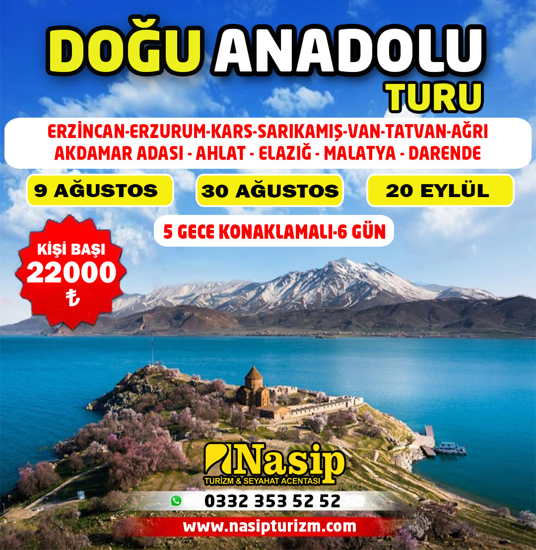 DOĞU ANADOLU TURU 6 GÜN 5 GECE